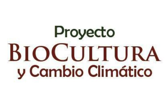 Proyecto Biocultura y Cambio Climático