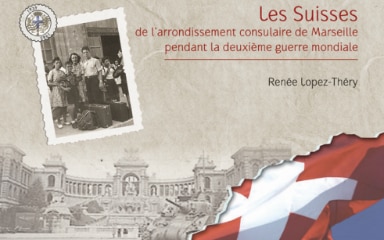 Couverture de l'ouvrage Les Suisses de l'arrondissement consulaire de Marseille pendant la deuxième guerre mondiale