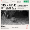 Triggered by Motion and Wiping Out exhibition