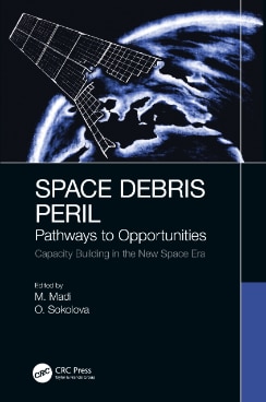 New publication "Space Debris Peril: Pathways to Opportunities"