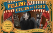 Exhibition of the Italian film director Federico Fellini ‘Circus of Lights’