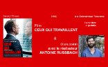 Projection du film "Ceux qui travaillent"