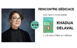 Rencontre-dédicace avec Khadija Delaval