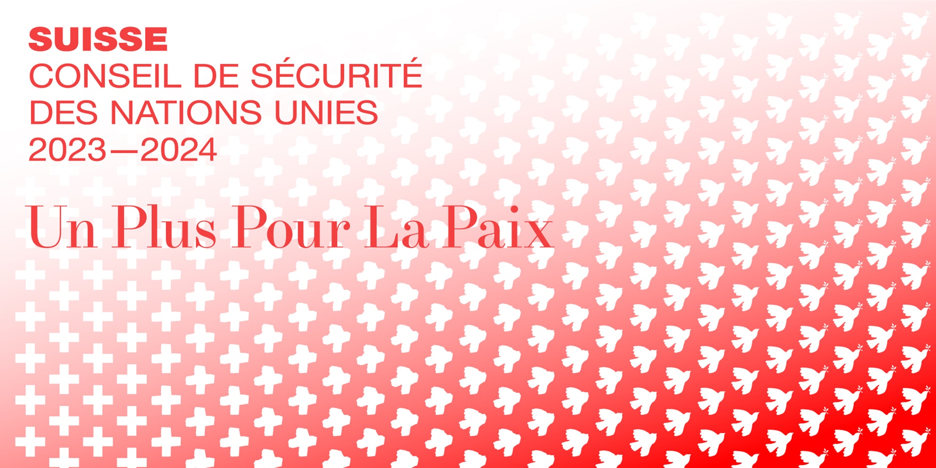 Graphique avec le slogan de la candidature de la Suisse au Conseil de sécurité de l'ONU (« Un plus pour la paix »).